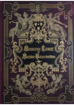 Moderne Kunst Meister - Holzschnitten, VIII Band, ok. 1900 r.