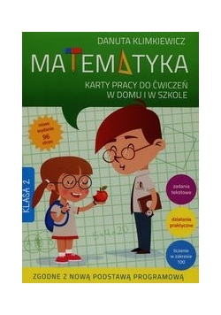 Matematyka 2 Karty pracy do ćwiczeń w domu i w szkole