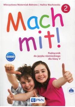 Mach mit! 2 Nowa edycja Podręcznik do języka niemieckiego dla klasy 5 + 2CD