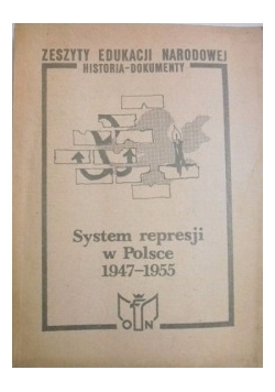 System represji w Polsce 1947- 1955