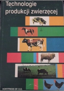 Technologie produkcji zwierzęcej