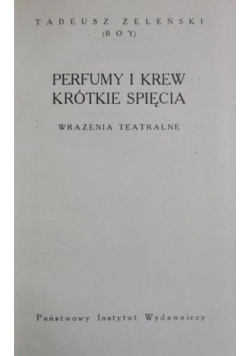 Perfumy i krew. Krótkie spięcia