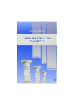 Humanizm i Chirurgia w medycynie