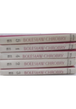 Bolesław Chrobry Puszcza/ Rozdroża I /  Szło nowe/ Złe dni I i II/