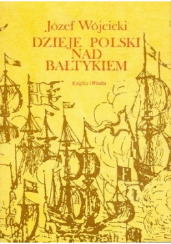 Dzieje Polski nad Bałtykiem
