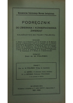 Podręcznik do zbierania i konserwowania zwierząt należących do fauny polskiej. Zeszyt 1,  1929 r.
