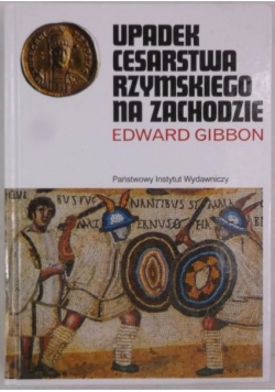 Upadek Cesarstwa Rzymskiego na Zachodzie