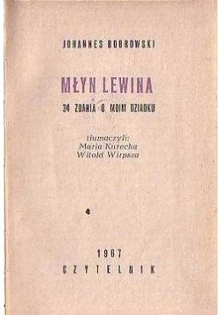 MŁYN LEWINA 34 zdania o moim dziadku