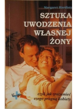Sztuka uwodzenia własnej żony