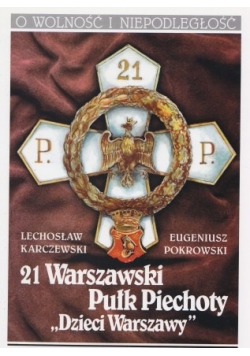 21 Warszawski Pułk Piechoty "Dzieci Warszawy"