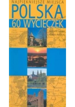 Polska 60 wycieczek