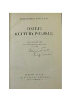 Dzieje kultury polskiej Tom I , 1930 r.