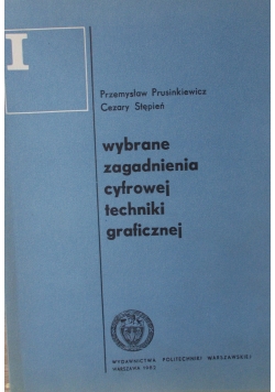 Wybrane zagadnienia cyfrowej techniki graficznej