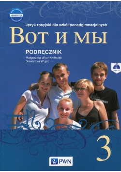 Wot i my 3 Nowa edycja Podręcznik z płytą CD