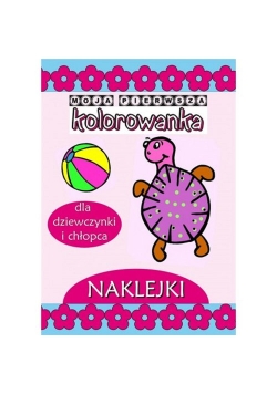 Dla dziewczynki i chłopca Moja pierwsza kolorowanka