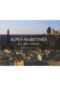 Alpes- Maritimes les Alpes d'azur