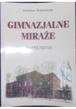Gimnazjalne miraże dopełnienia