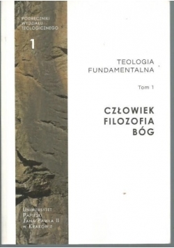 Teologia Fundamentalna, Tom I