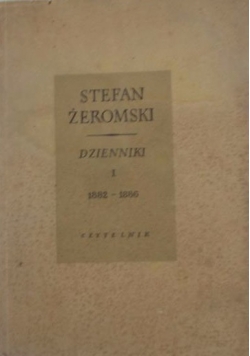 Dzienniki I 1882 - 1886
