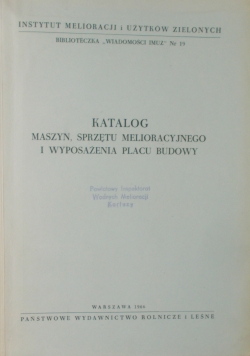 Katalog maszyn, sprzętu melioracyjnego i wyposażenia placu budowy