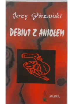 Debiut z aniołem