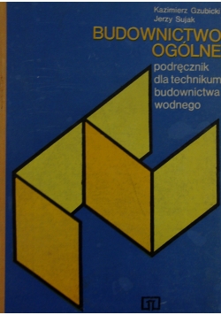 Budownictwo ogólne podręcznik dla technikum budownictwa wodnego