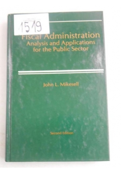 Fiscal Administration. Analysis and Applications for the Public Sector