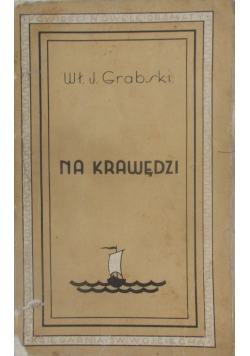 Na krawędzi, 1936 r.