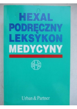 Hexal. Podręczny leksykon medycyny