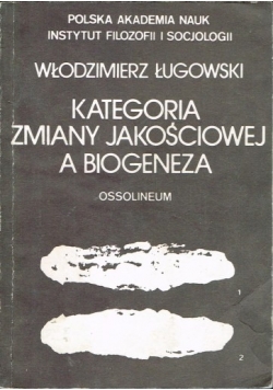 Kategoria zmiany jakościowej a biogeneza