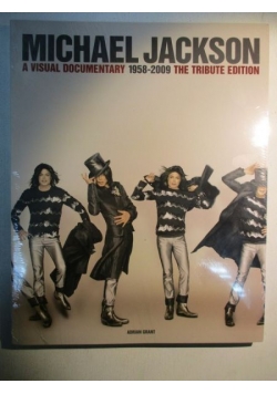 Michael Jackson. A visual documentary 1958-2009, NOWA