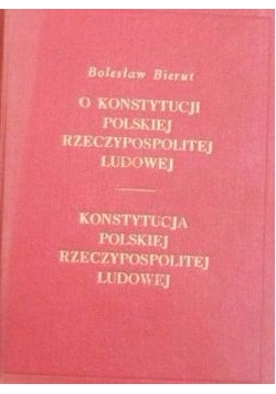 O konstytucji Polskiej Rzeczypospolitej Ludowej / Konstytucja 3 maja