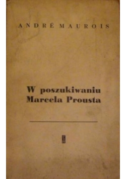 W poszukiwaniu Marcela Prousta