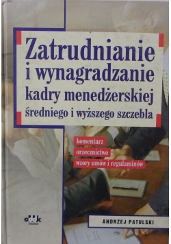Zatrudnienie i wynagradzanie kadry menedżerskiej