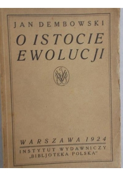 O istocie ewolucji, 1924r.