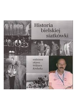 Historia bielskiej siatkówki