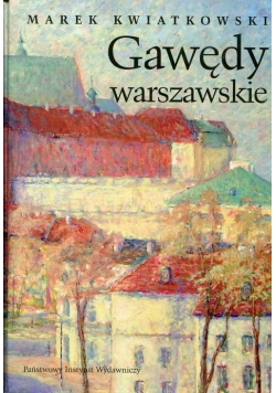 Gawędy warszawskie Część 1