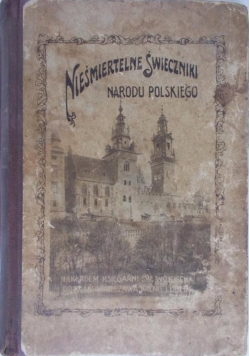Nieśmiertelne świeczniki narodu polskiego, ok 1925 r.