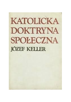 Katolicka doktryna społeczna