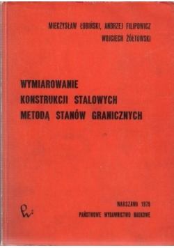 Wymiarowanie konstrukcji stalowych metodą stanów granicznych