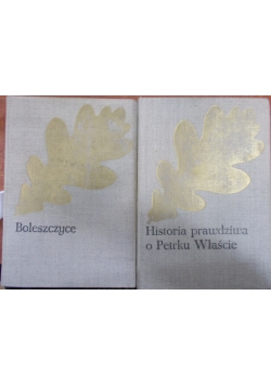 Boleszczyce/Historia prawdziwa o Petrku Właście