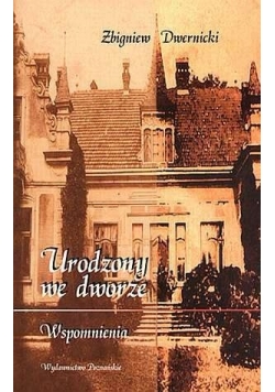 Urodzony we dworze
