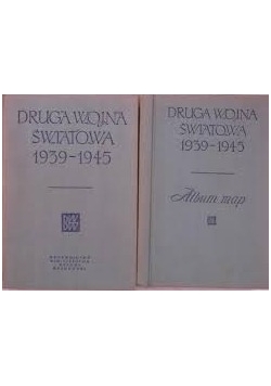 Druga wojna Swiatowa, 1939 - 1945 r.   zarys historyczno wojskowy. Tom I, II,
