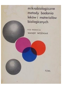 Mikrobiologia metody badania leków i materiałów biologicznych