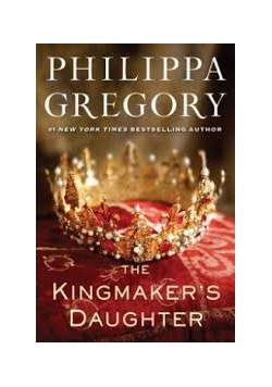 The Kingmaker's Daughter