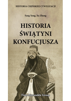 Historia chińskiej cywilizacji Historia świątyni Konfucjusza