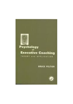 The psychology of executive coaching
