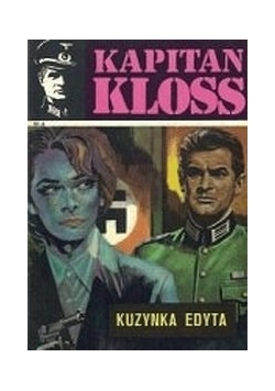 Kapitan Kloss . Kuzynka Edyta