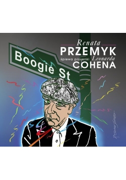 Boogie Street Renata Przemyk śpiewa piosenki Leonarda Cohena