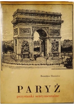 Paryż , przystanki sentymentalne